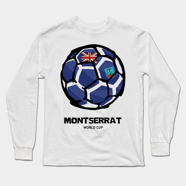 Montserrat Football Country Flag Long Sleeve T-Shirt by KewaleeTee